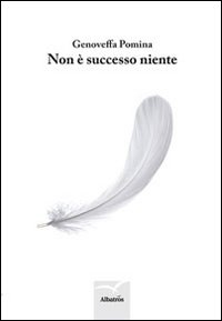 Non è successo niente