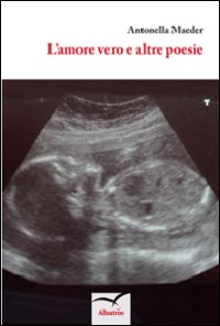Amore vero e altre poesie