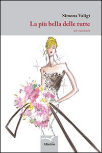 La più bella delle tutte