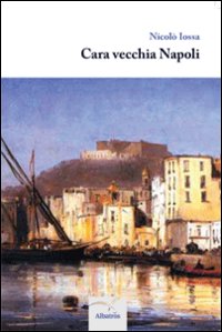 Cara vecchia Napoli