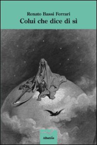 Colui che dice di sì