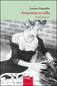 Assassinio in villa. Giallo piccante