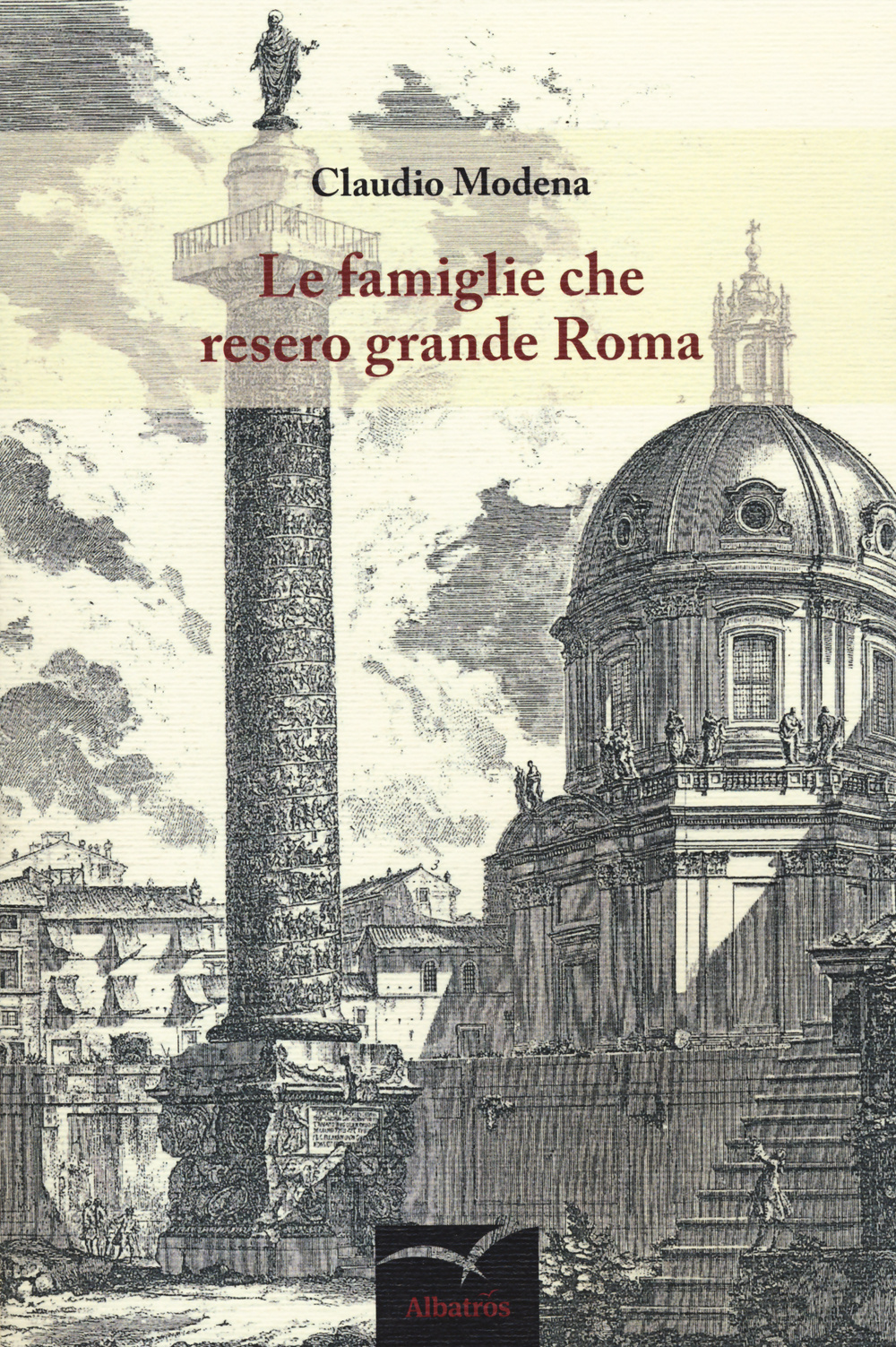 Le famiglie che resero grande Roma