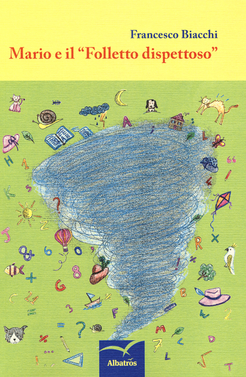 Mario e il «Folletto dispettoso»