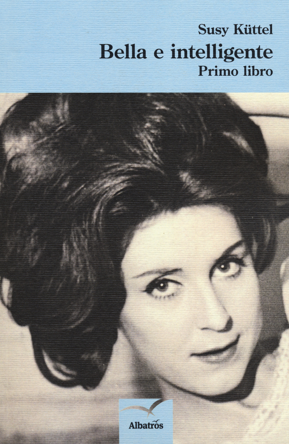 Bella e intelligente. Vol. 1