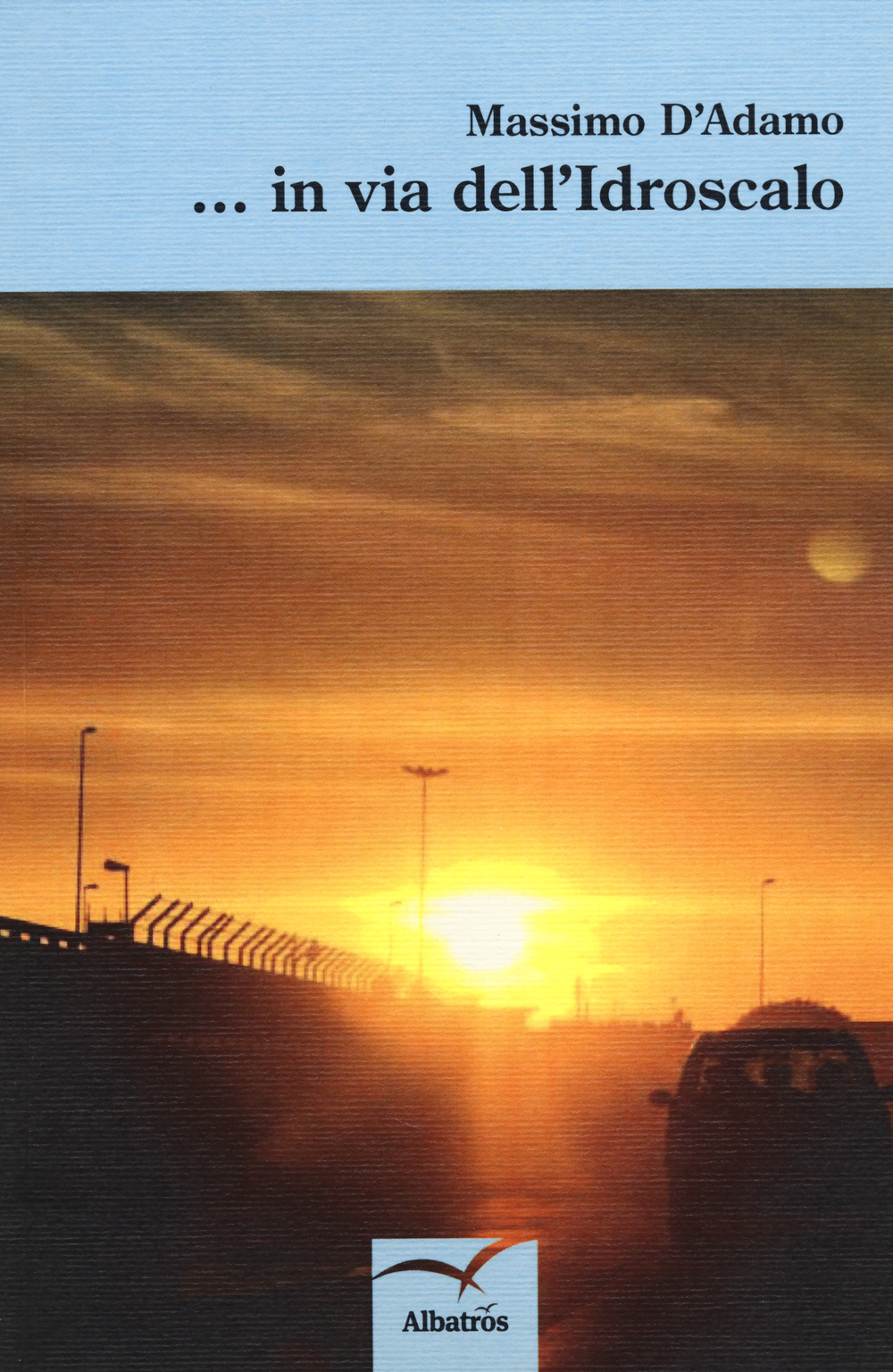 ...In via dell'idroscalo