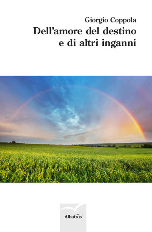 Dell'amore, del destino e di altri inganni