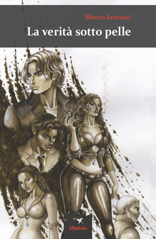 La verità sotto la pelle