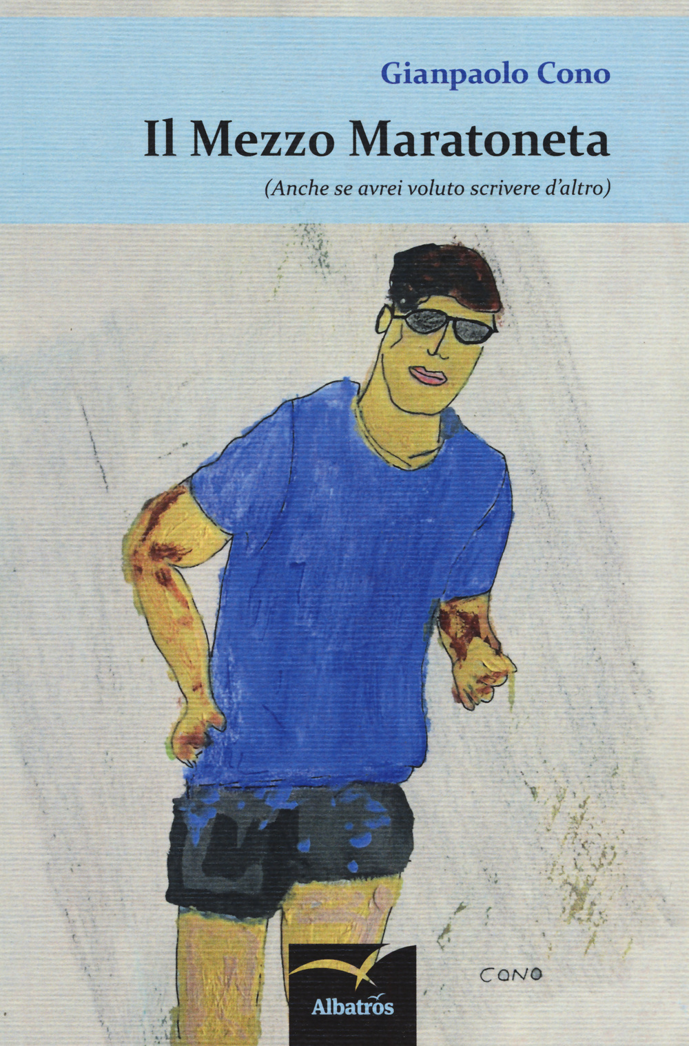 Il mezzo maratoneta (anche se avrei voluto scrivere d'altro)