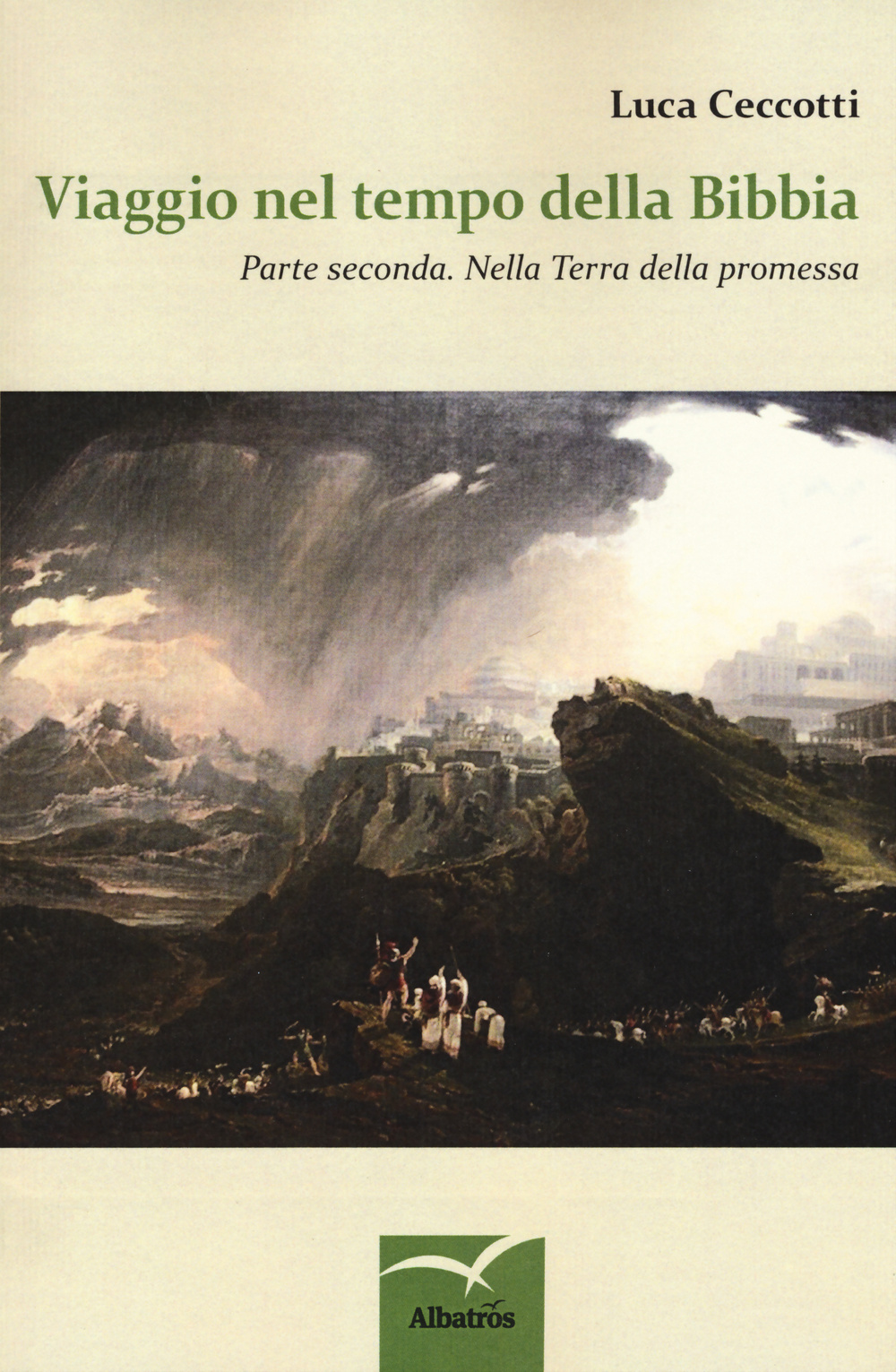 Viaggio nel tempo della Bibbia. Vol. 2: Nella terra della promessa