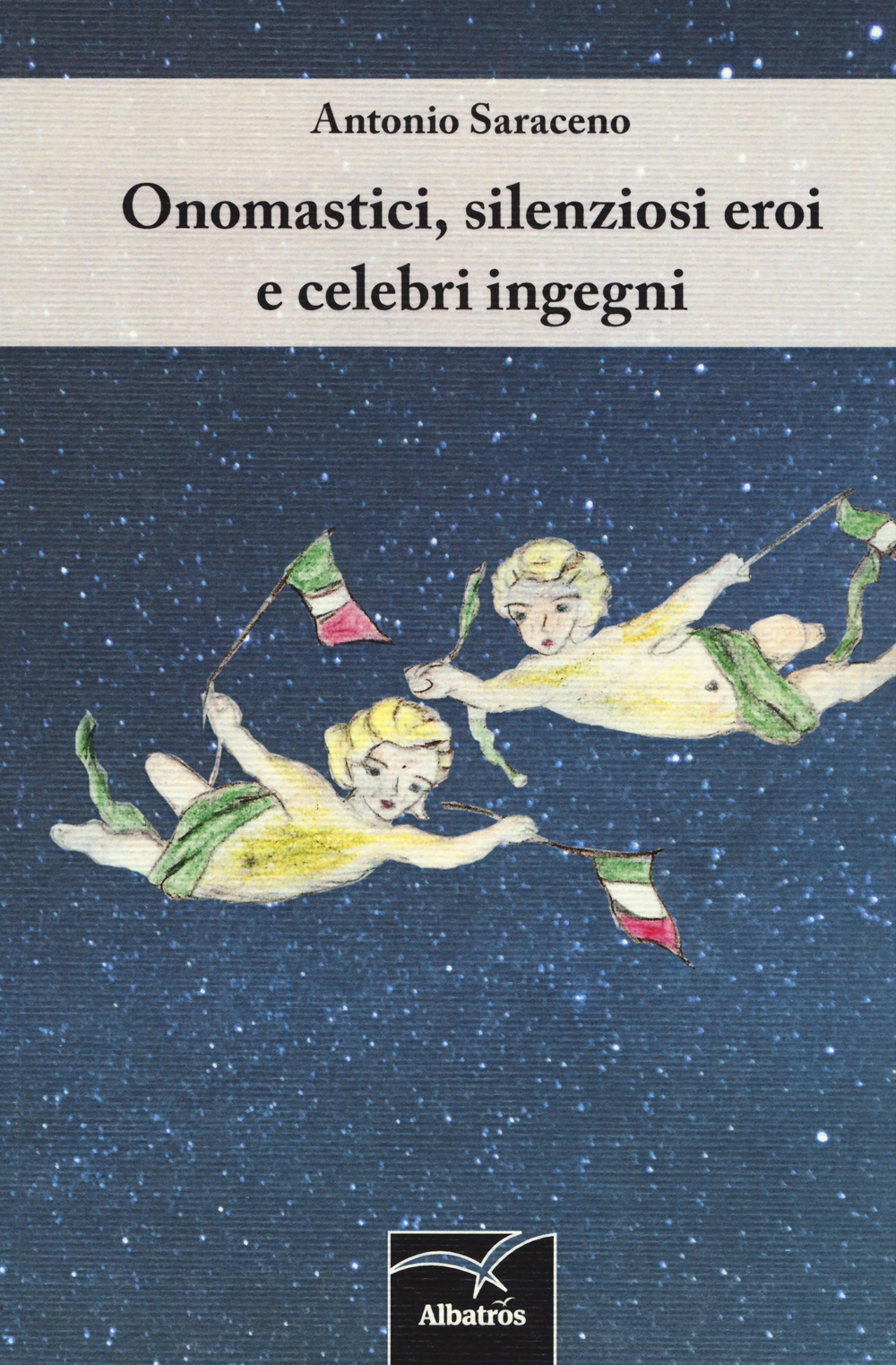 Onomastici, silenziosi eroi e celebri ingegni