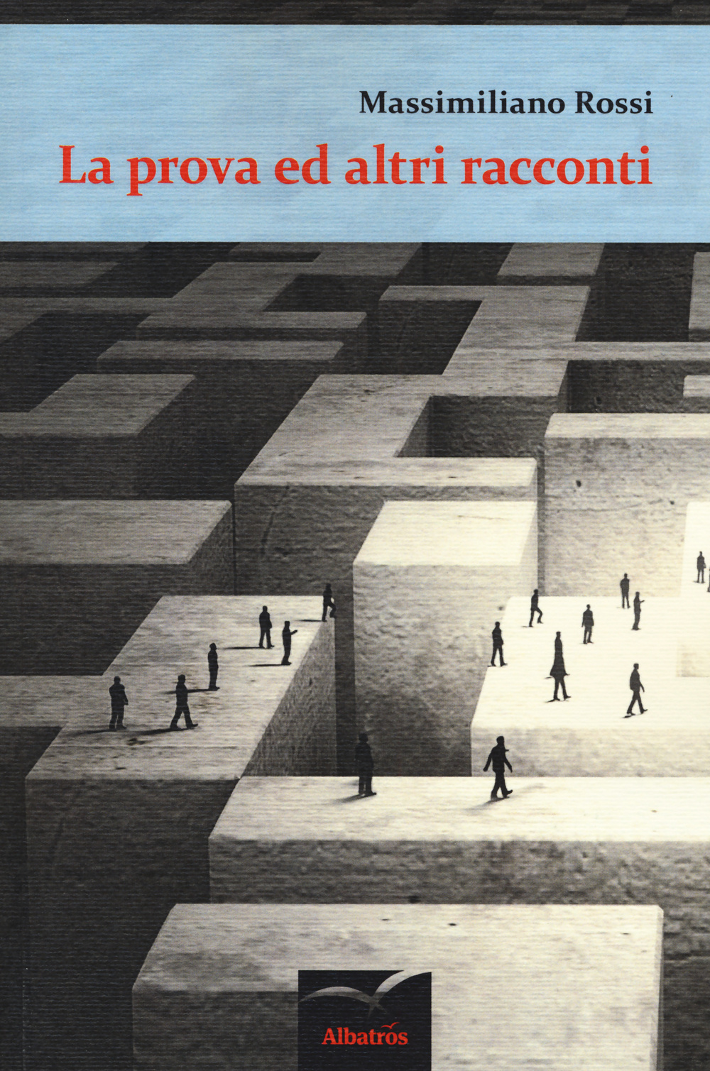 La prova e altri racconti