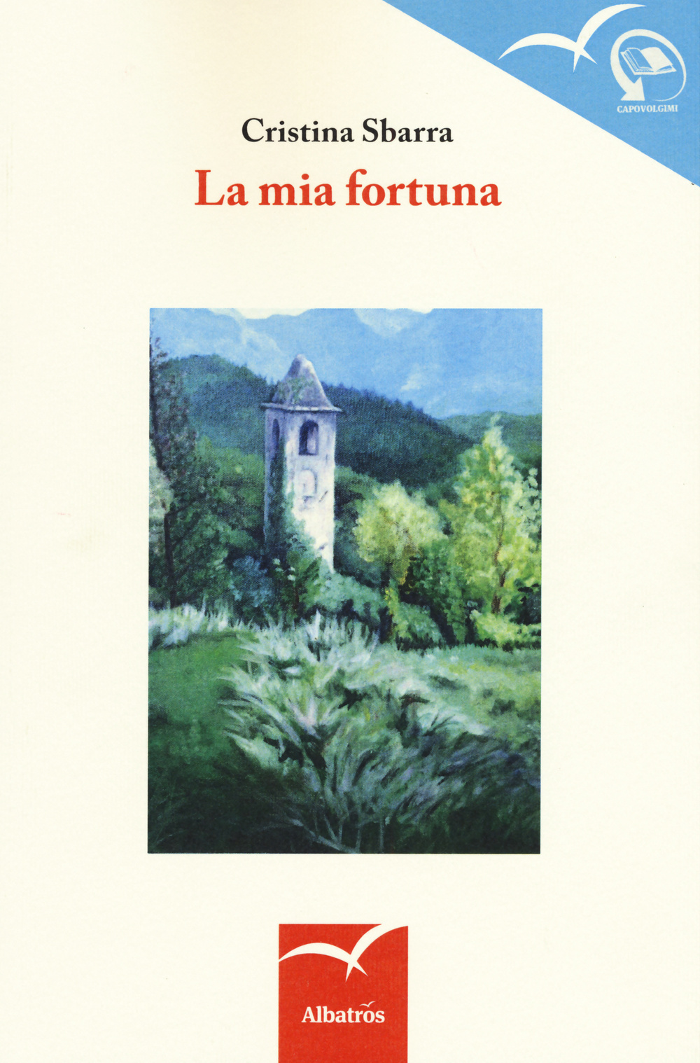 La mia fortuna