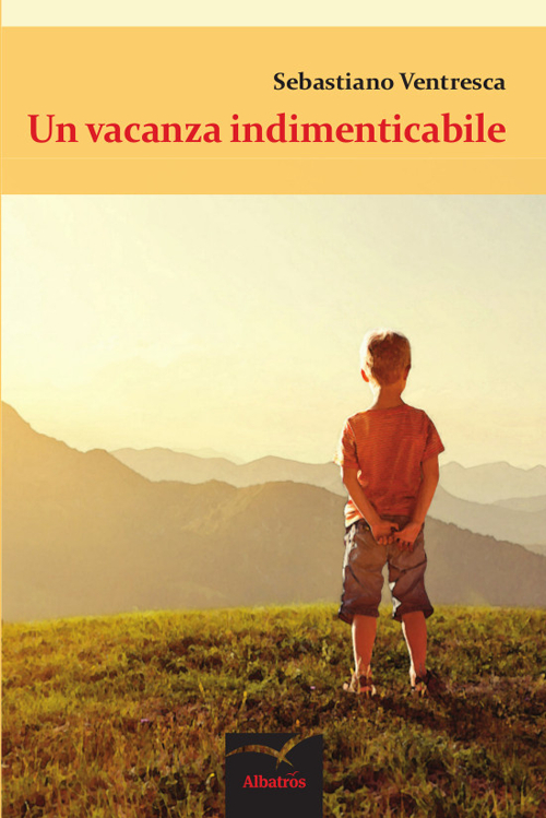 Una vacanza indimenticabile