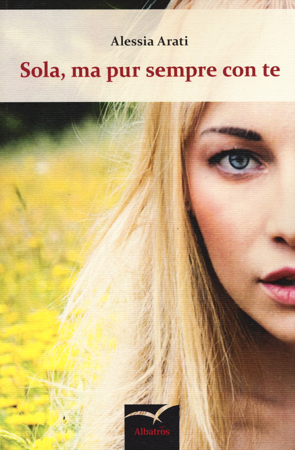 Sola, ma pur sempre con te