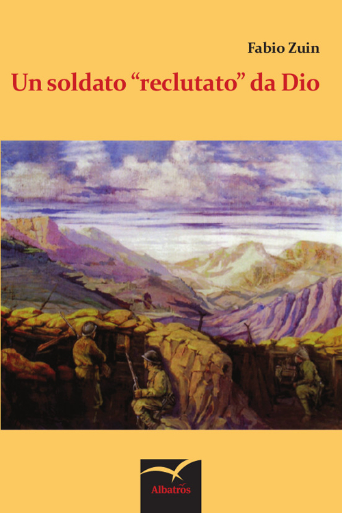 Un soldato «reclutato» da Dio