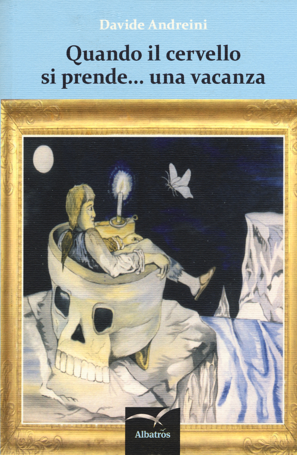 Quando il cervello si prende... una vacanza