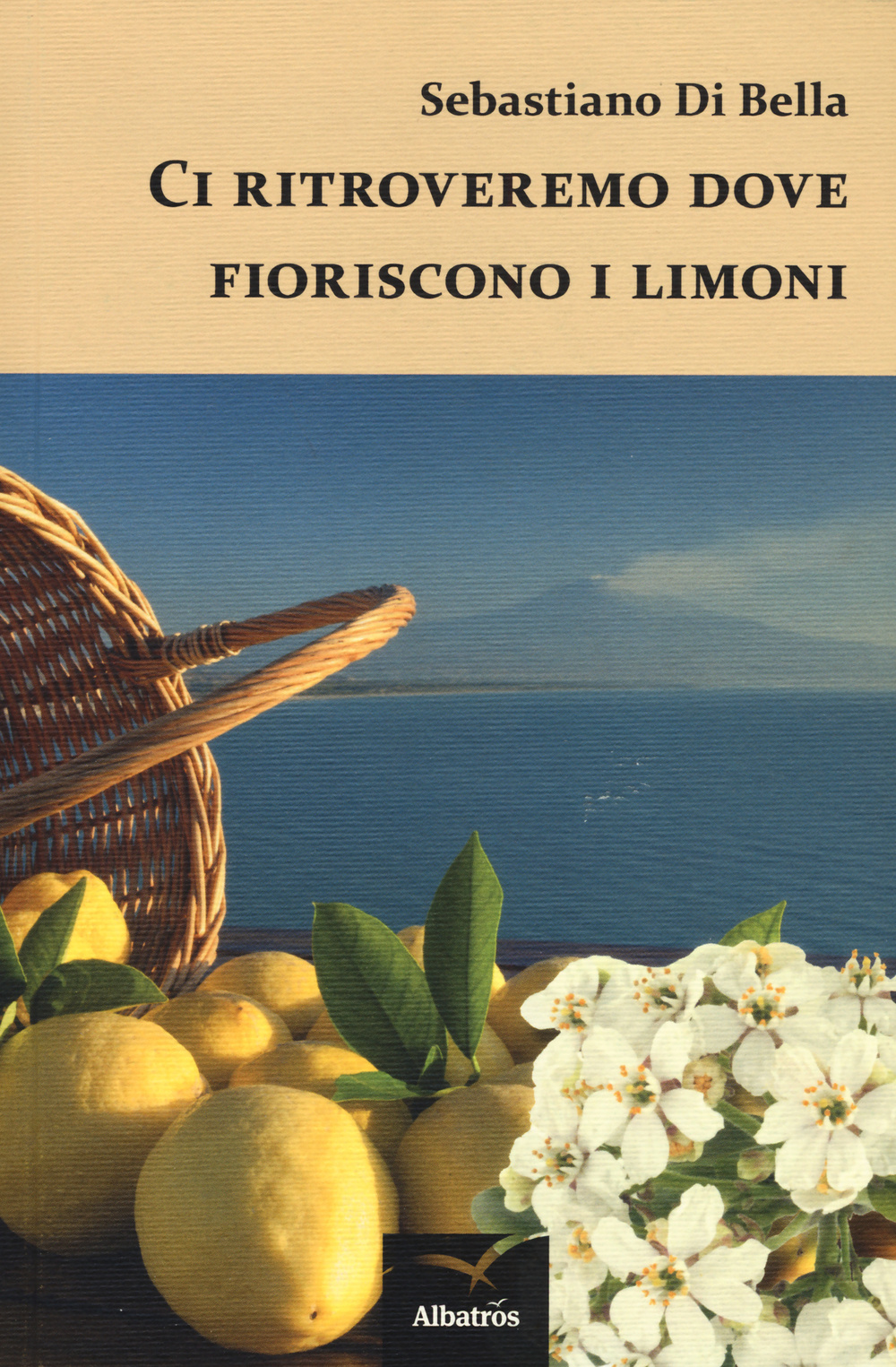 Ci ritroveremo dove fioriscono i limoni