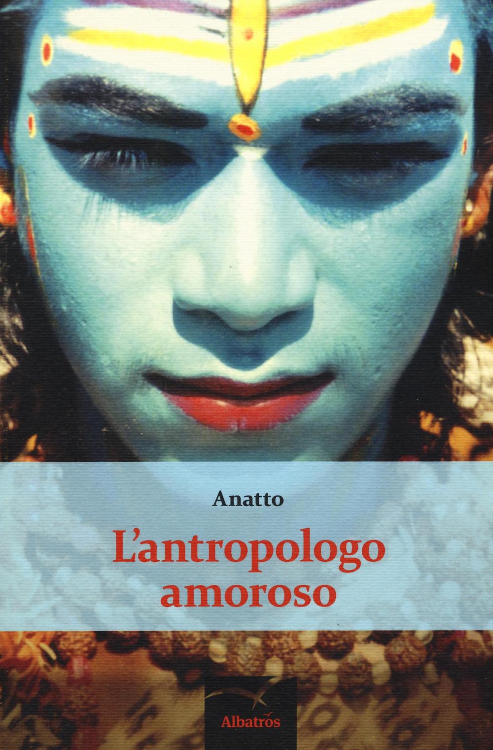 L'antropologo amoroso