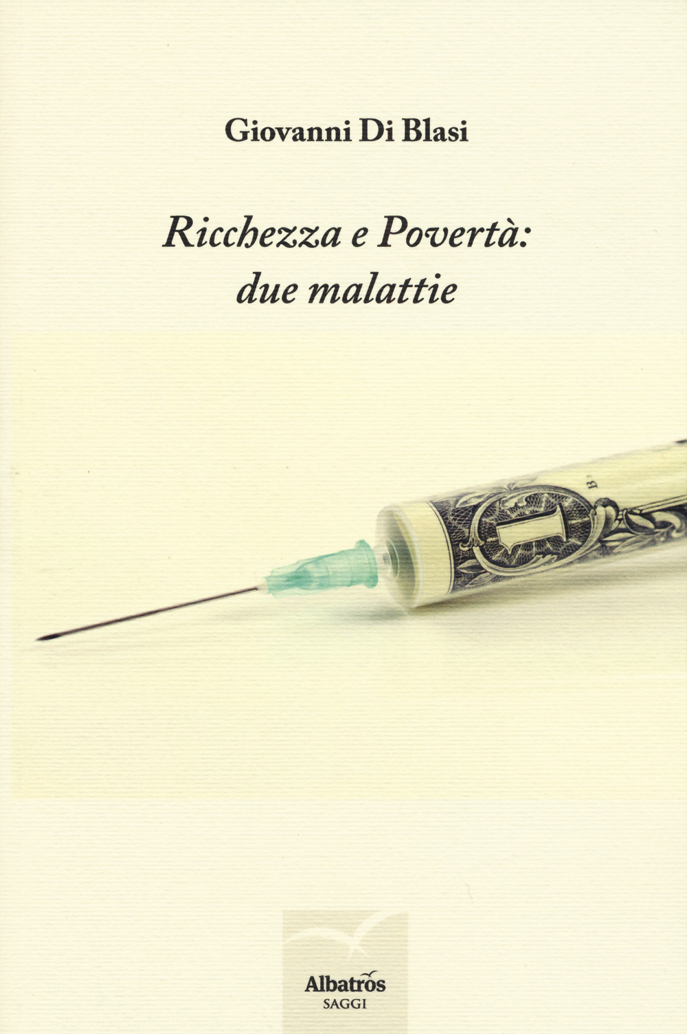 Ricchezza e povertà: due malattie