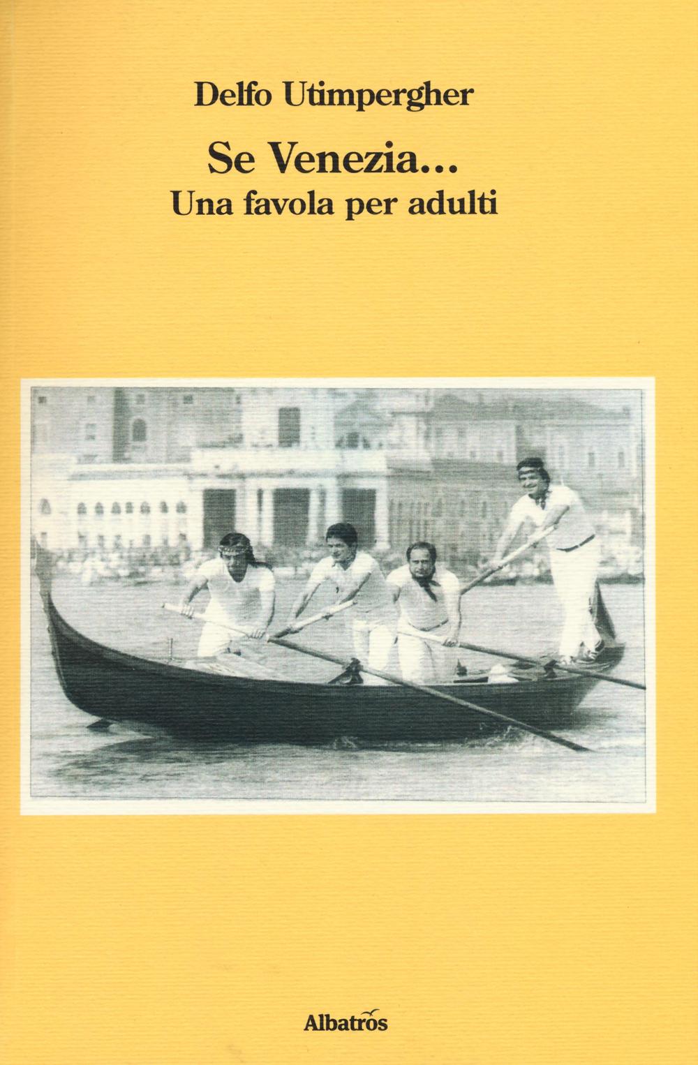 Se Venezia... Una favola per adulti