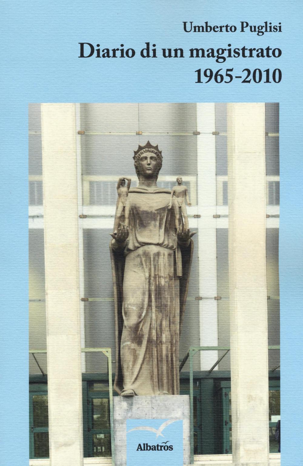 Diario di un magistrato 1965-2010