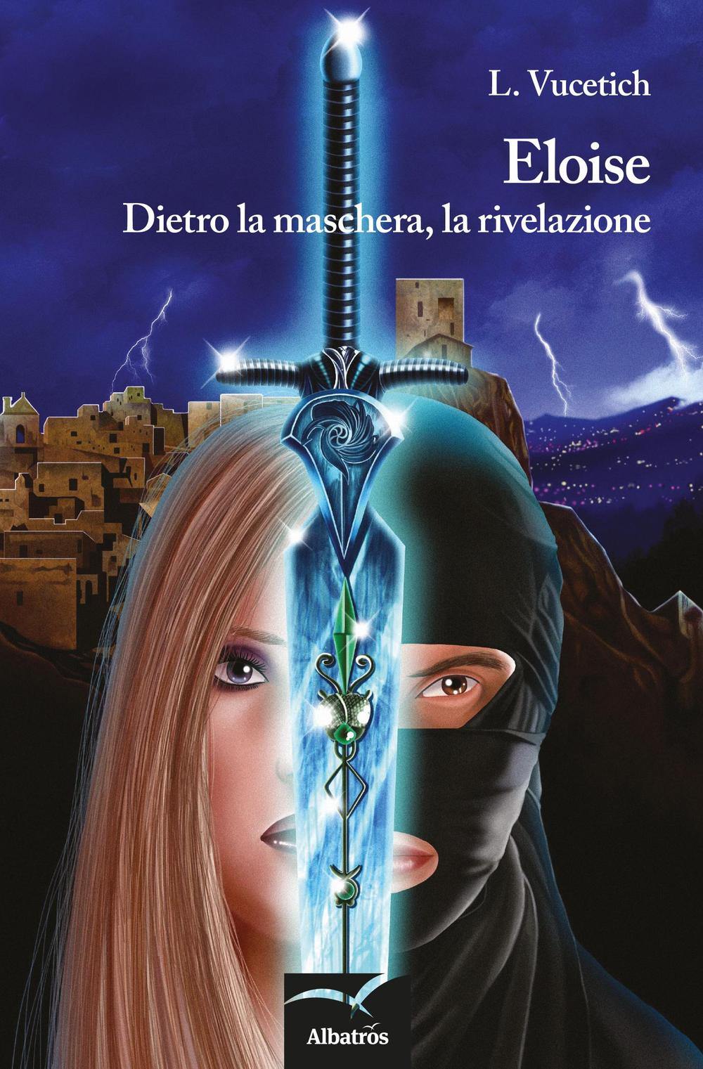 Eloise. Dietro la maschera, la rivelazione