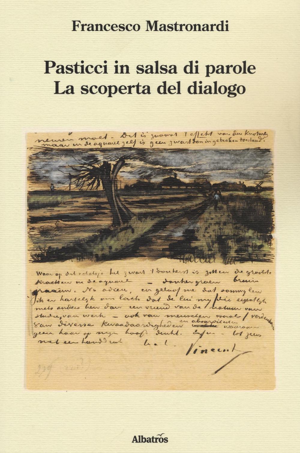 Pasticci in salsa di parole. La scoperta del dialogo