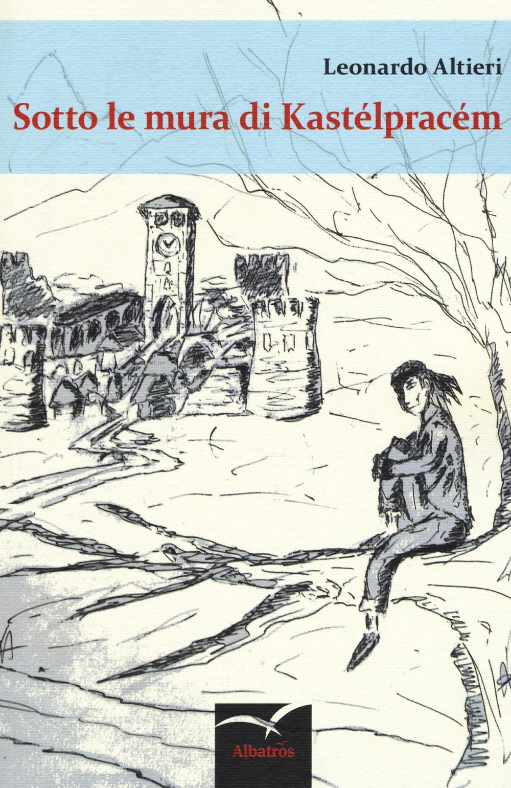 Sotto le mura di Kastélpracém