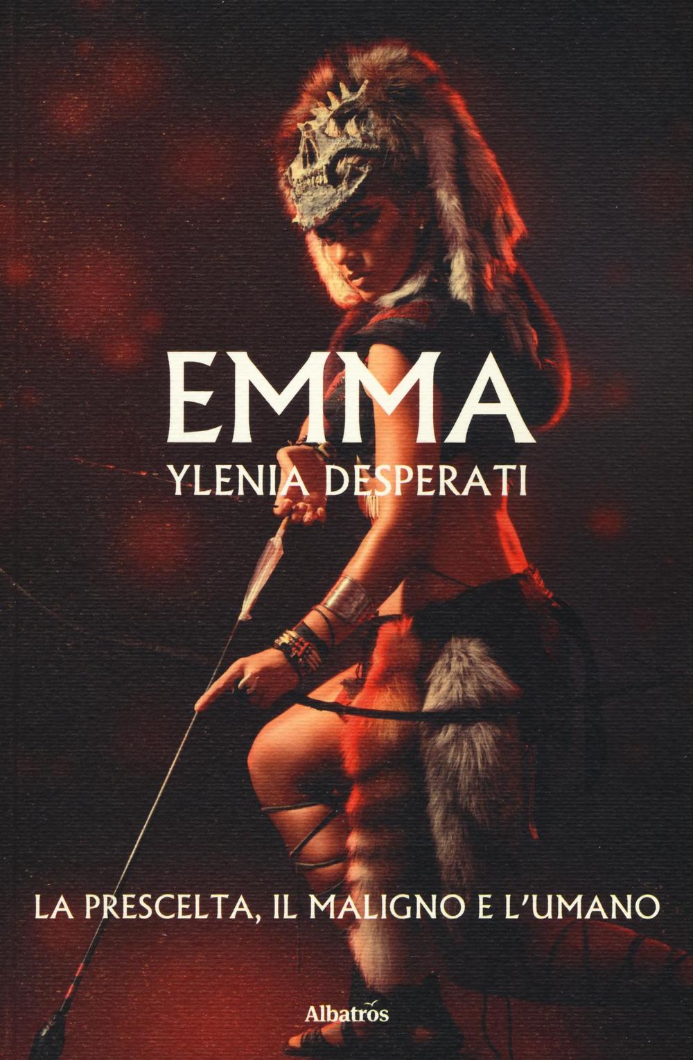 Emma. La prescelta, il maligno e l'umano