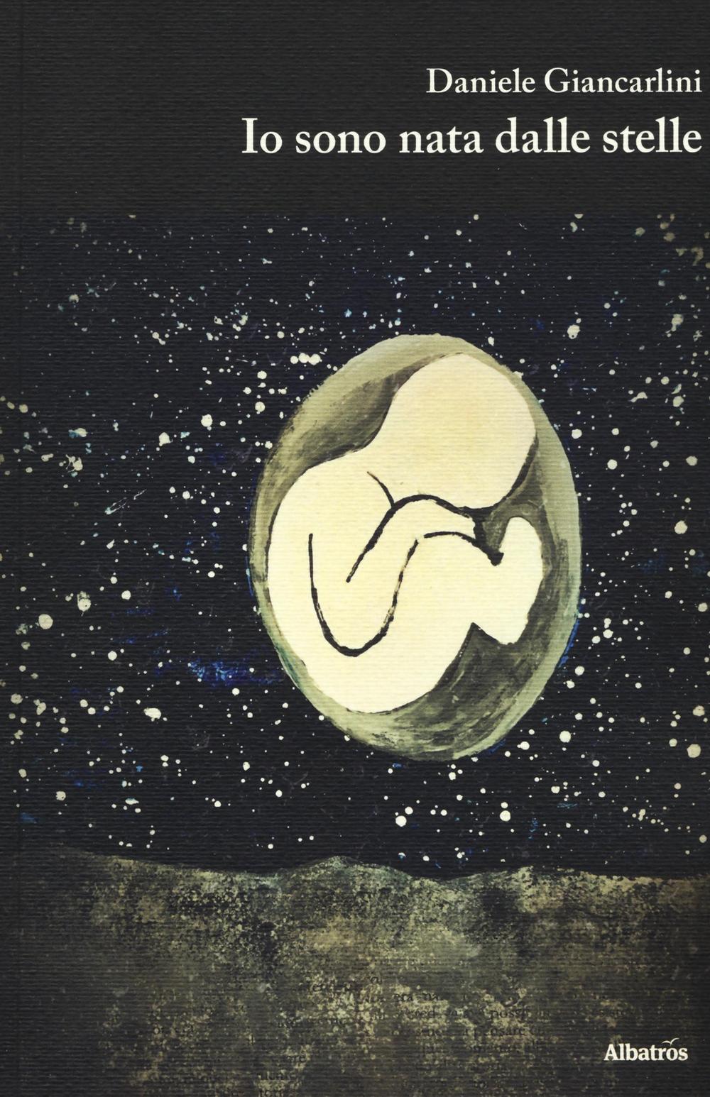 Io sono nata dalle stelle