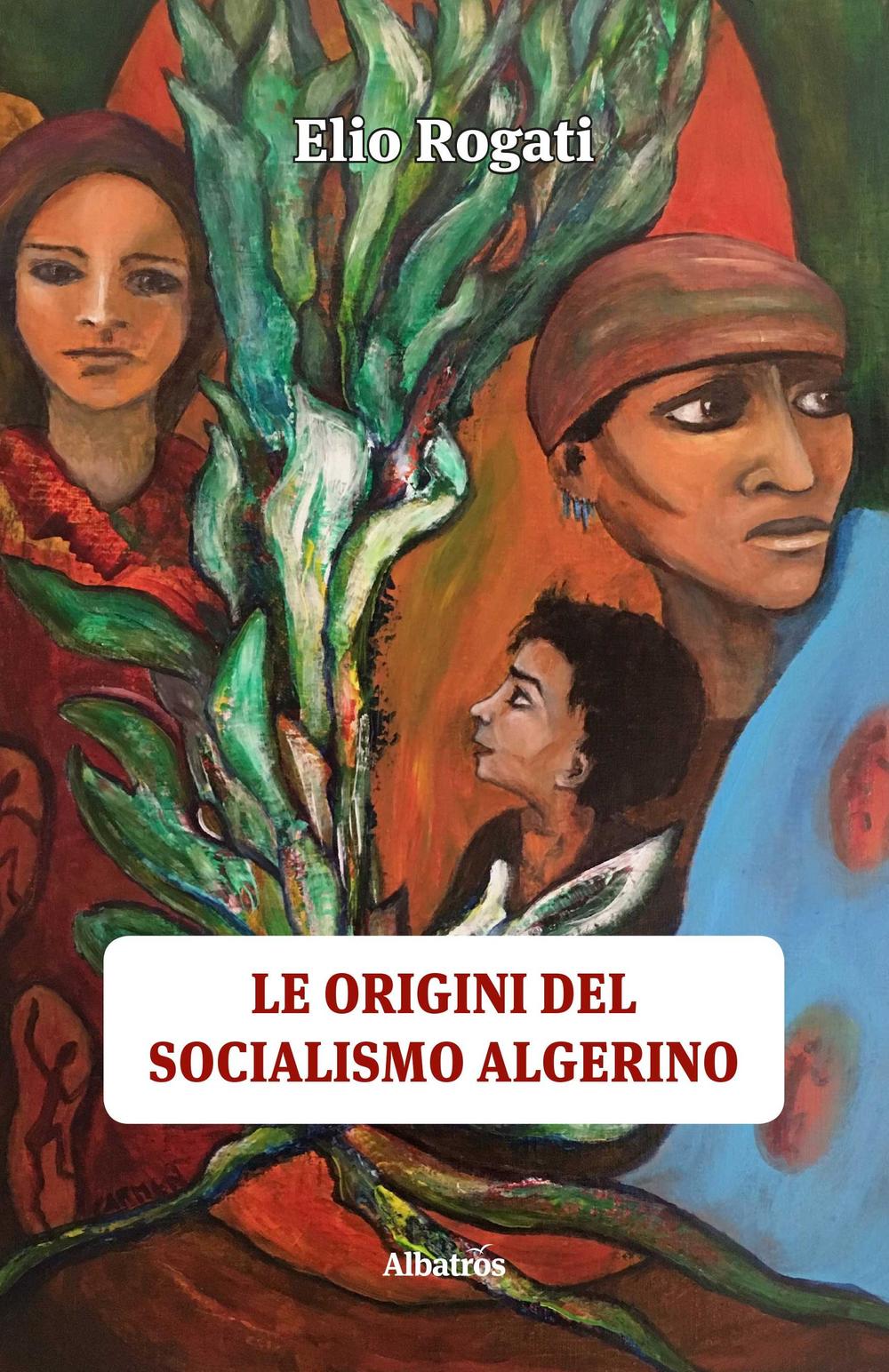 Le origini del socialismo algerino