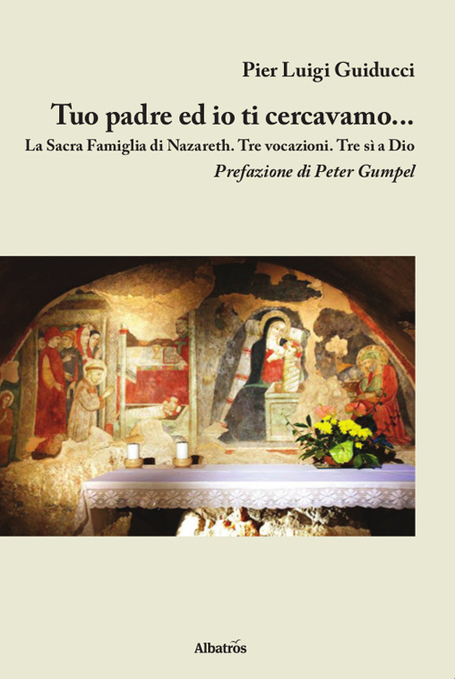 Tuo padre ed io ti cercavamo