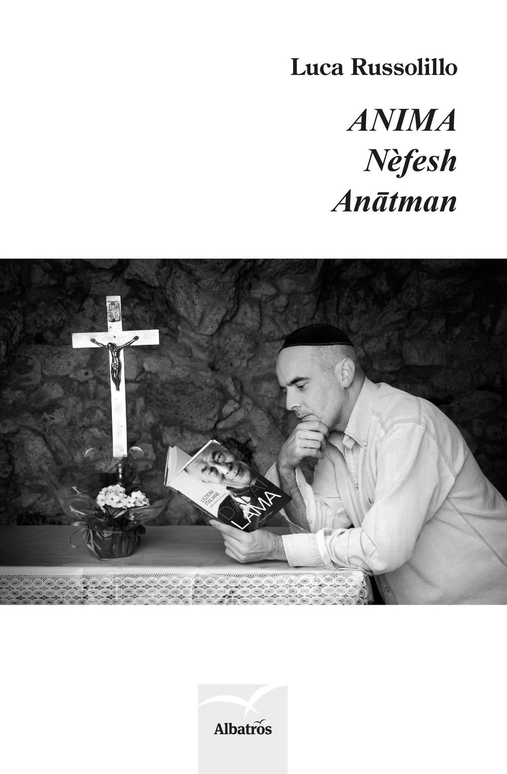 Anima. Nèfesh. Anatman