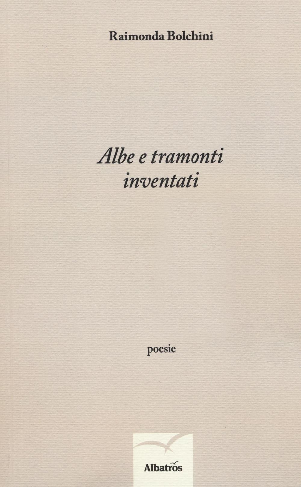 Albe e tramonti inventati