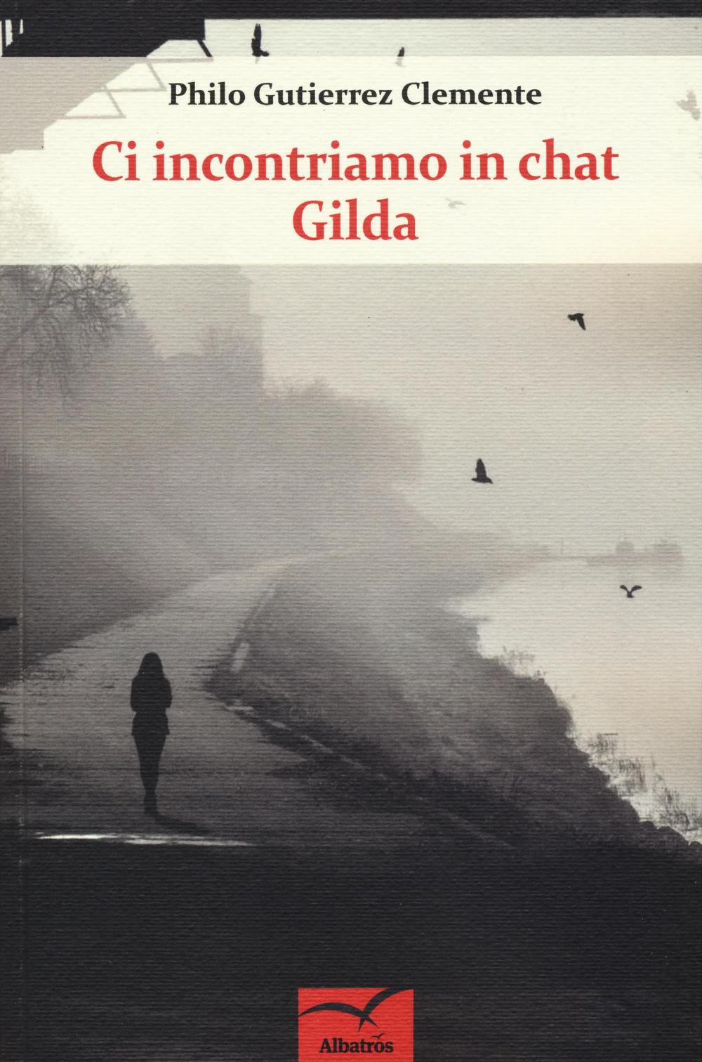 Ci incontriamo in Chat Gilda