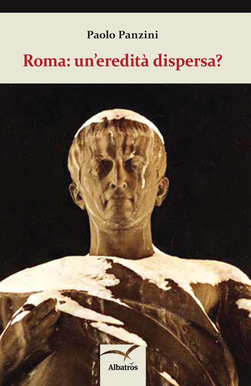 Roma: un'eredità dispersa?