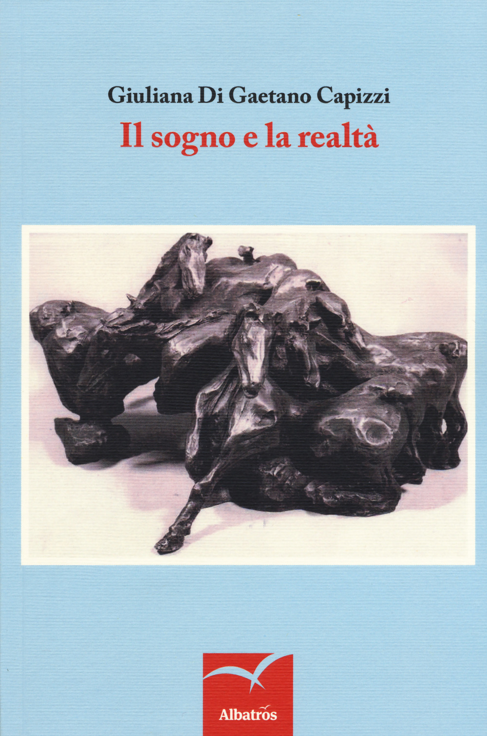 Il sogno e la realtà