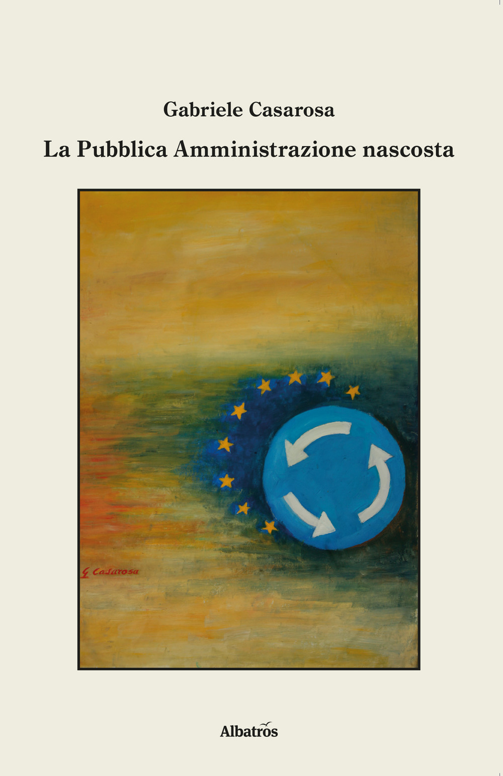 La pubblica amministrazione nascosta