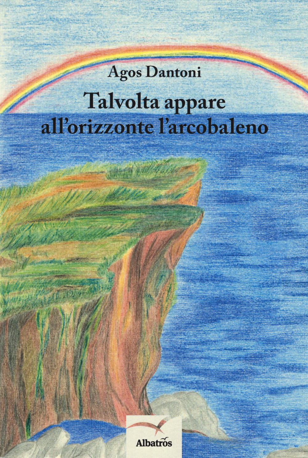 Talvolta appare all'orizzonte l'arcobaleno