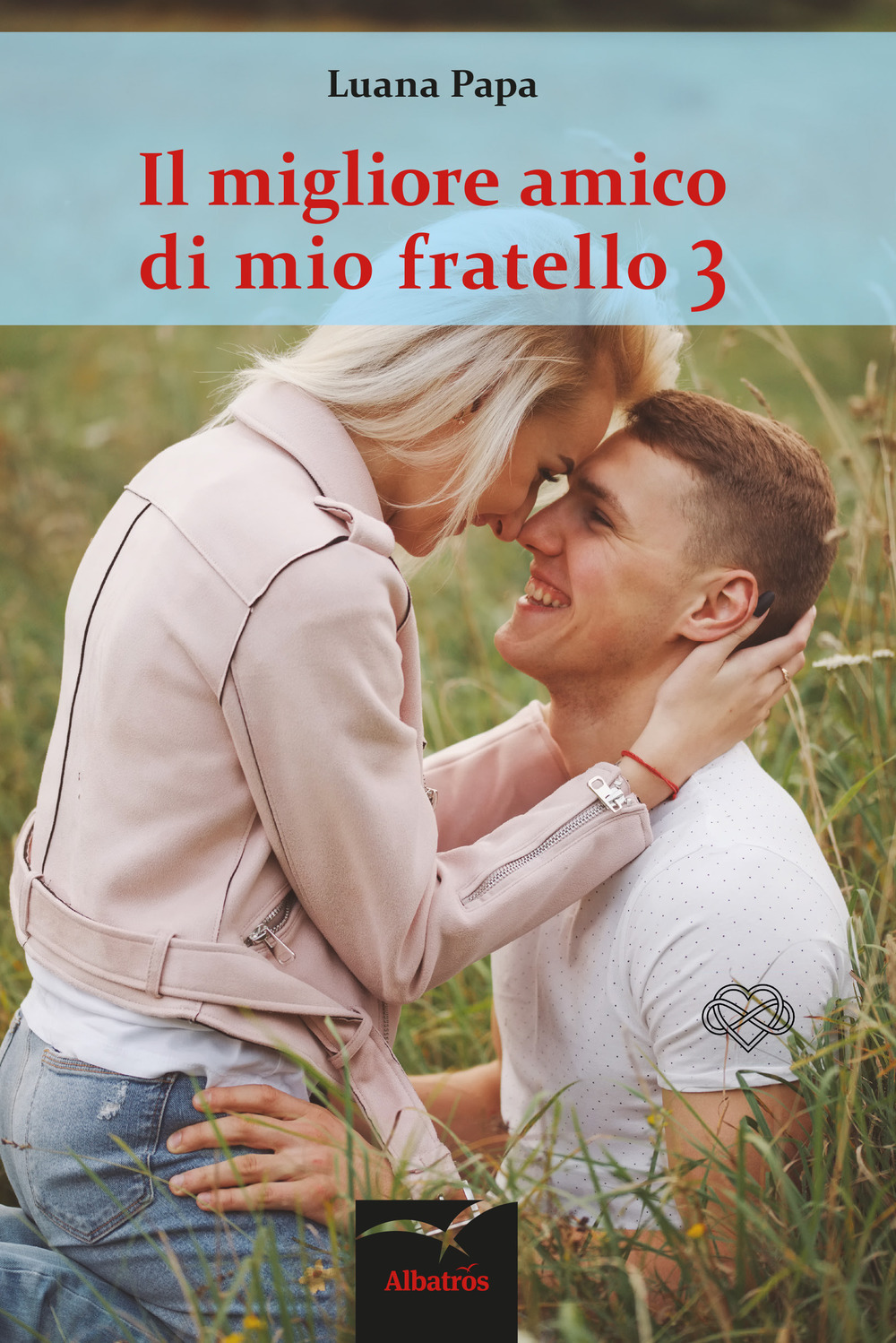 Il migliore amico di mio fratello. Vol. 3