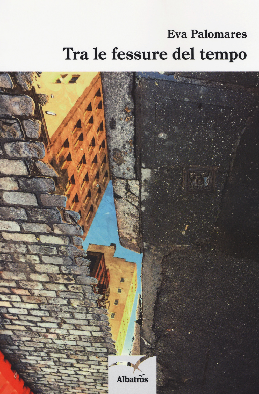 Tra le fessure del tempo