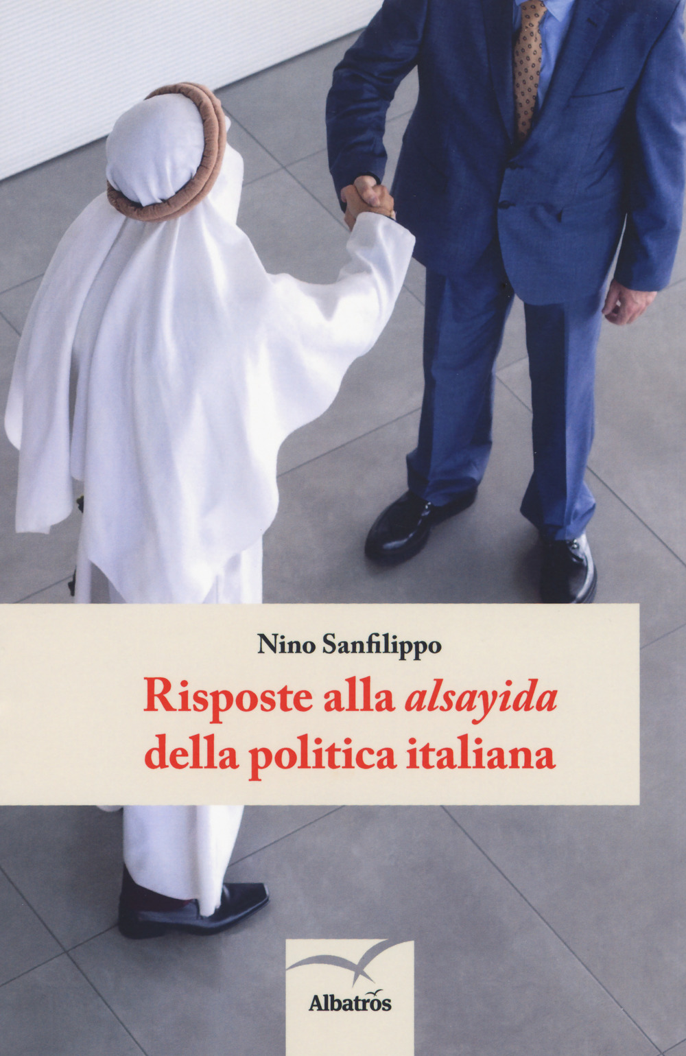 Risposte alla «alsayida» della politica italiana