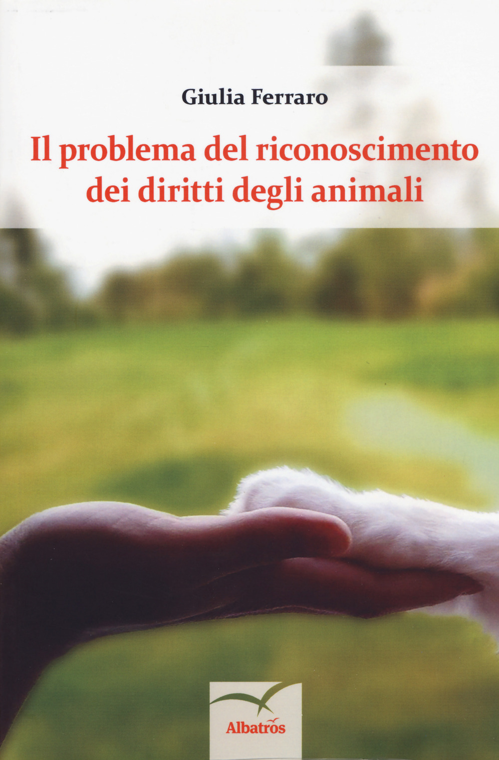 Il problema del riconoscimento dei diritti degli animali