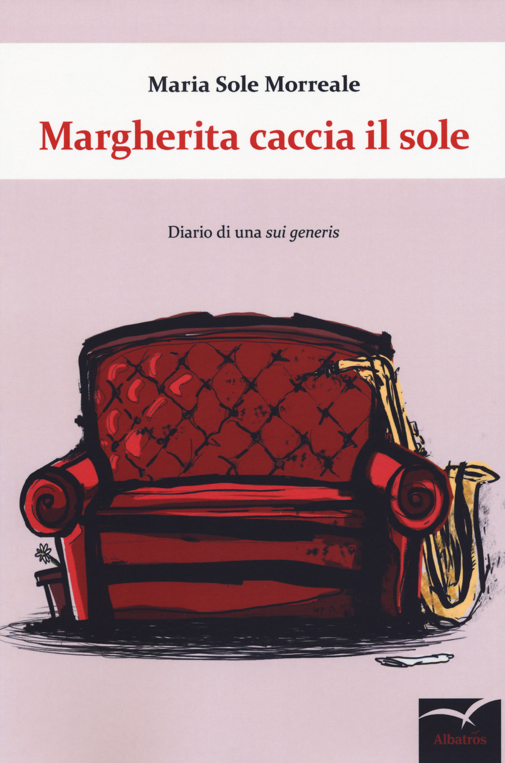Margherita caccia il sole. Diario di una «sui generis»