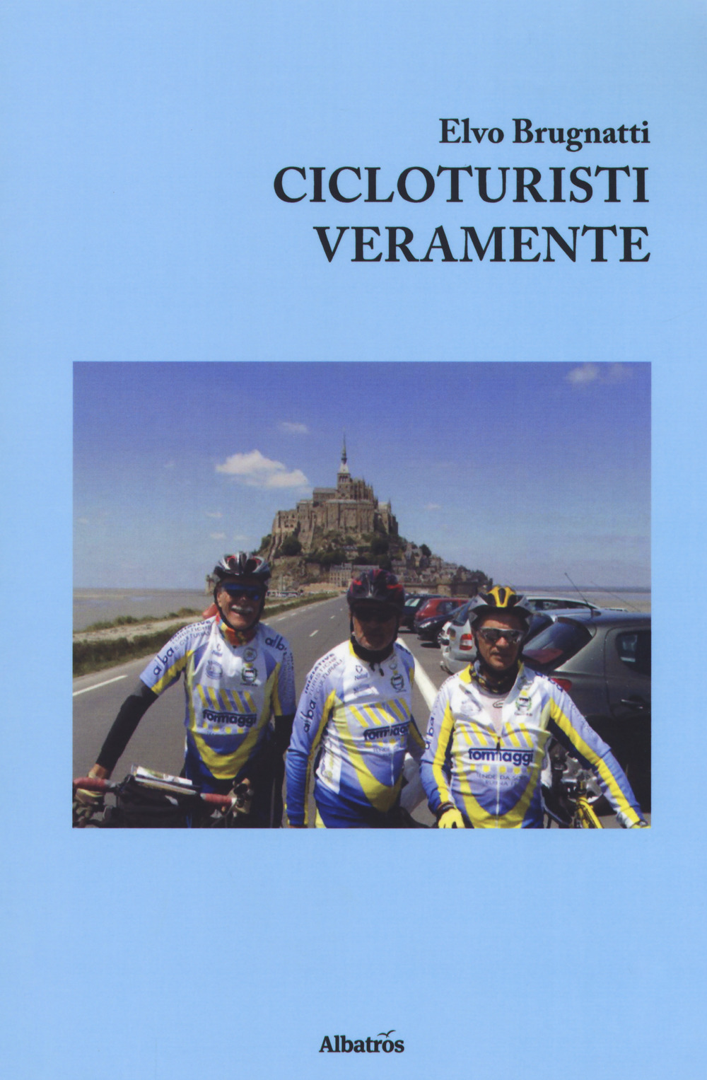 Cicloturisti veramente