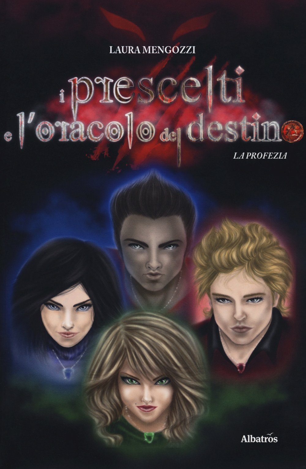 I prescelti e l'oracolo del destino. La profezia