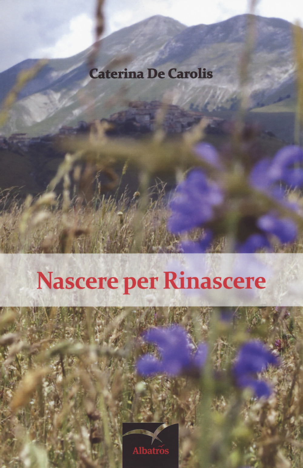 Nascere per rinascere