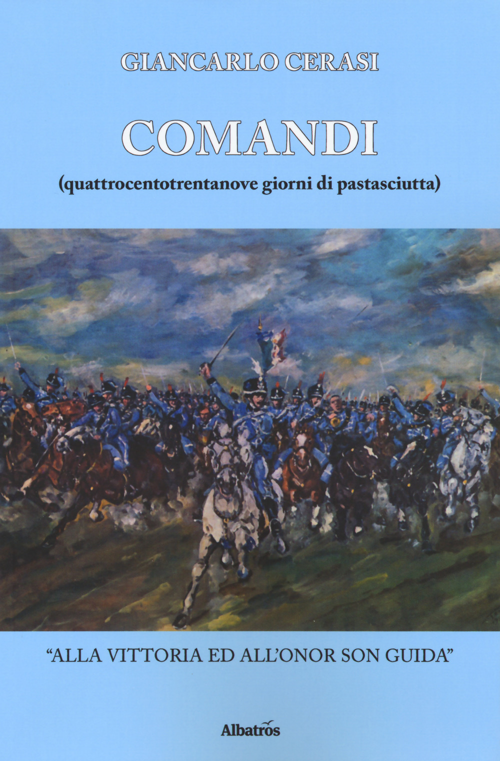 Comandi (quattrocentotrentanove giorni di pastasciutta)