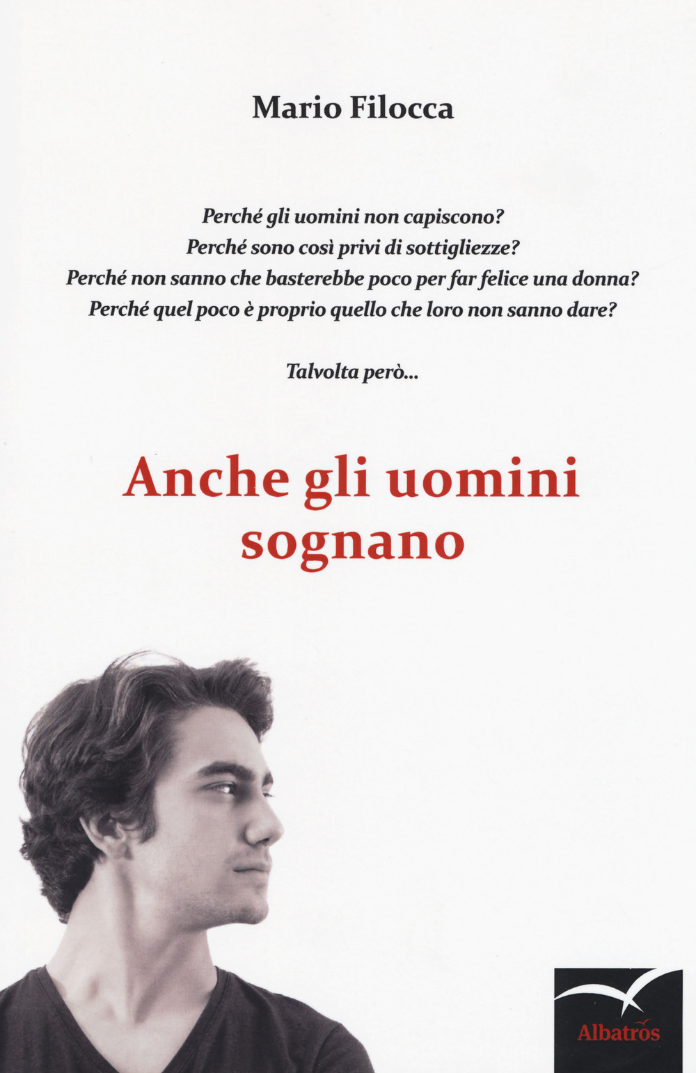 Anche gli uomini sognano